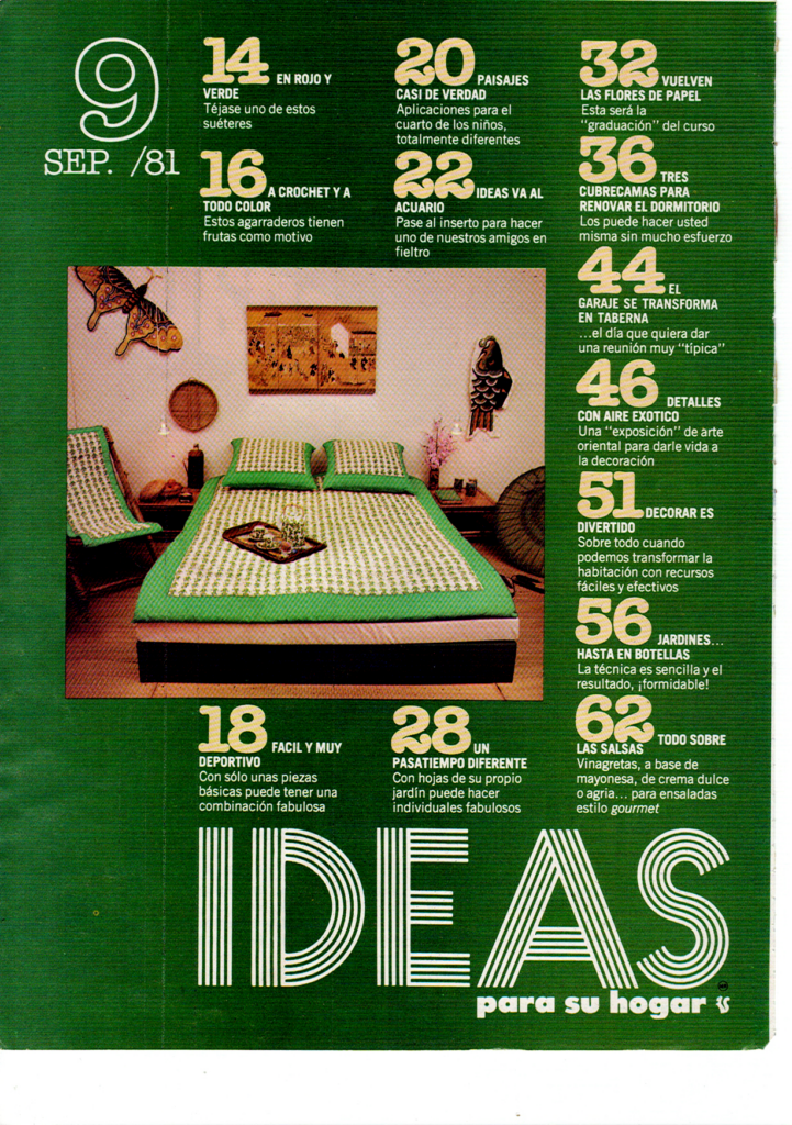 Pagina interior de la revista Ideas, edición septiembre 1981. Esta pagina es el indice de la revista, de fondo es completamente color verde, en la parte superior indica la fecha 9 SEP. 81. En la parte central hay una foto de una habitación donde se aprecia un conjunto de cobertor, cojines y accesorios para decorar.